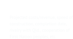 10.	Todd outlines his first plan for the OT  Projected costs/revenue, speed of construction, completion date, rivalry with Qld., cooperation of First Nation peoples, etc