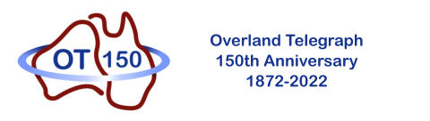 Overland Telegraph 150th Anniversary 1872-2022